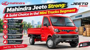 Mahindra Jeeto Strong: A Solid Choice in the Mini Trucks Segment