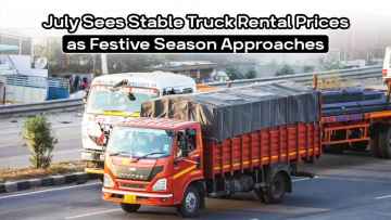 July Sees Stable Truck Rental Prices as Festive Season Approaches