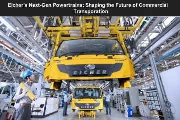 Eicher’s Next-Gen Powertrains: Shaping the Future of Commercial Transportation