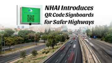 NHAI Introduces QR Code Signboards for Safer Highways