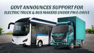 Govt Announces Support for Electric Truck and Bus Makers Under PM E-Drive 
