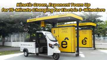Kinetic Green, Exponent Team Up for 15-Minute Charging for Electric 3-Wheelers