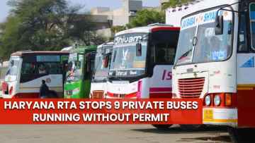 Haryana RTA Stops 9 Private Buses Running Without Permit