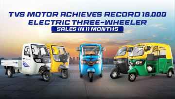 TVS Motor Achieves Record 18,000 Electric Three-Wheeler Sales in 11 Months