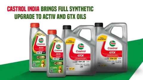 Castrol India Brings Full Synthetic Upgrade to Activ and GTX Oils