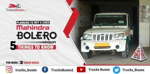 Planning to Buy a Used Mahindra Bolero Pickup? 5 Things to Know