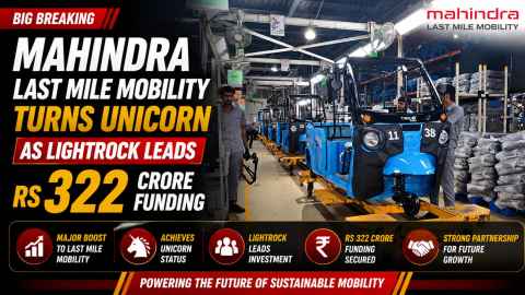 Mahindra Last Mile Mobility Turns Unicorn as Lightrock Leads Rs 322 Crore Funding
