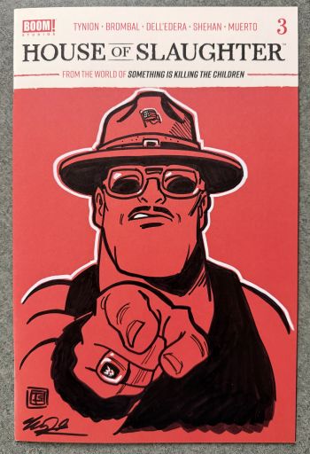 Image of House Of Sgt Slaughter sketch cover Tim Shinn