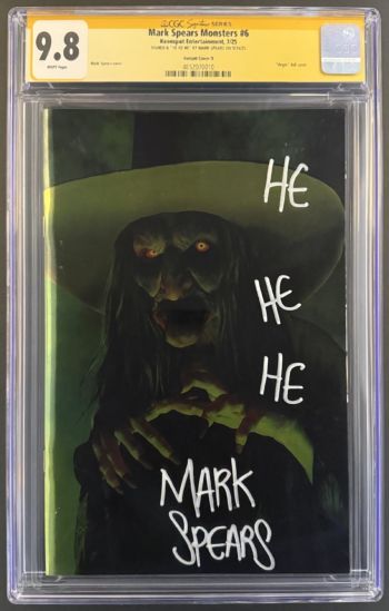 Image of MARK SPEARS MONSTERS #6 CGC 9.8 SS SIGNED MARK SPEARS VIRGIN FOIL VARIANT POP 2