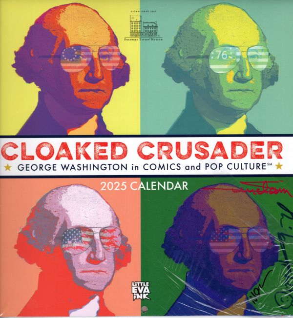 Image for CLOAKED CRUSADER GEORGE WASHINGTON CALENDAR SIGNED