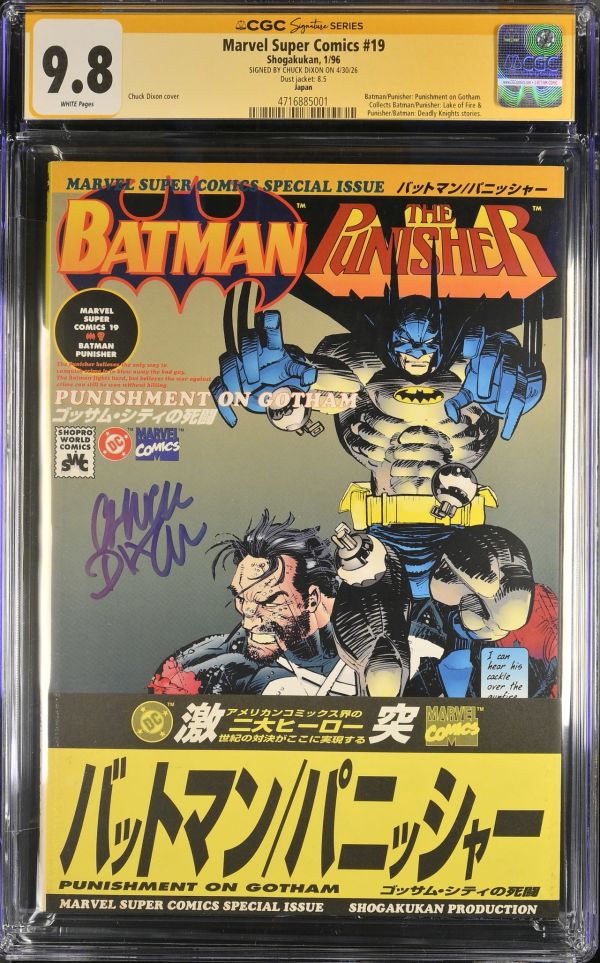 Image for Marvel Super Comics #19 | Japan | CGC 9.8 | Signature SeriesTop pop, 1/1 slabSIGNED BY CHUCK DIXON ON 4/30/26Batman/Punisher: Punishment on Gotham.Collects Batman/Punisher: Lake of Fire &Punisher/Batman: Deadly Knights stories.Chuck Dixon cover