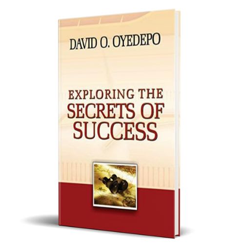 EXPLORING THE SECRETS OF SUCCESS By David O. Oyedepo - Image 1
