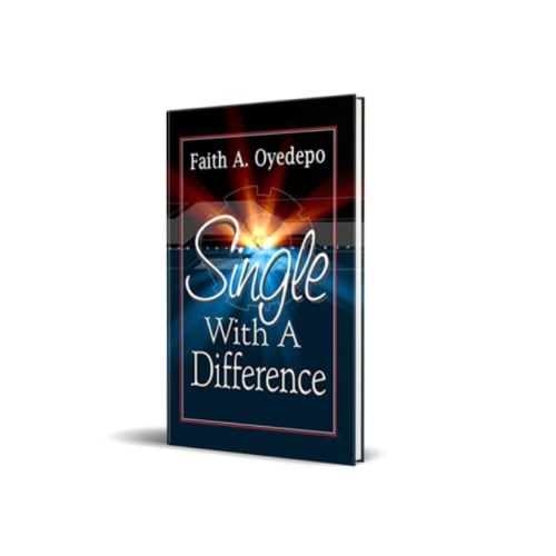 Single With A Difference By Faith A. Oyedepo