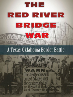 Bullock Texas State History Museum presents High Noon Talk: Red River Bridge War