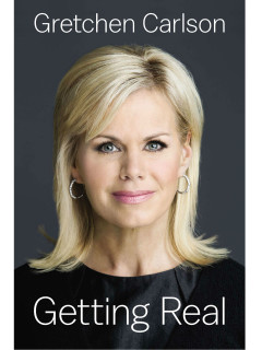 Gretchen Carlson book, Getting Real