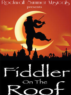 Rockwall Summer Musicals presents Fiddler on the Roof