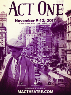 <i>Act One:</i> The journey into the making of a Broadway legend