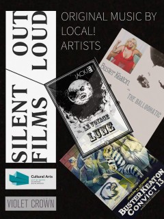Silent Films Out Loud