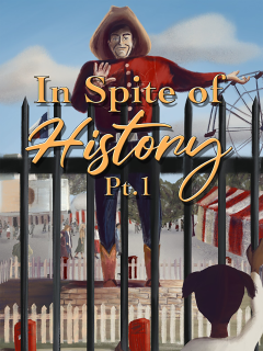In Spite of History