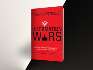 Richard Stengel: Information Wars