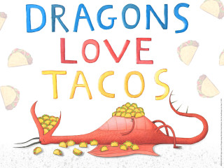 Dallas Children's Theater presents Dragons Love Tacos