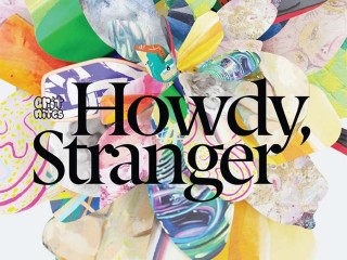 Howdy, Stranger: The Culminating Exhibition of Crit Nites Virtual