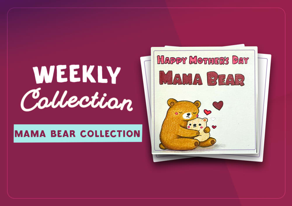 The “Mama Bear” Collection