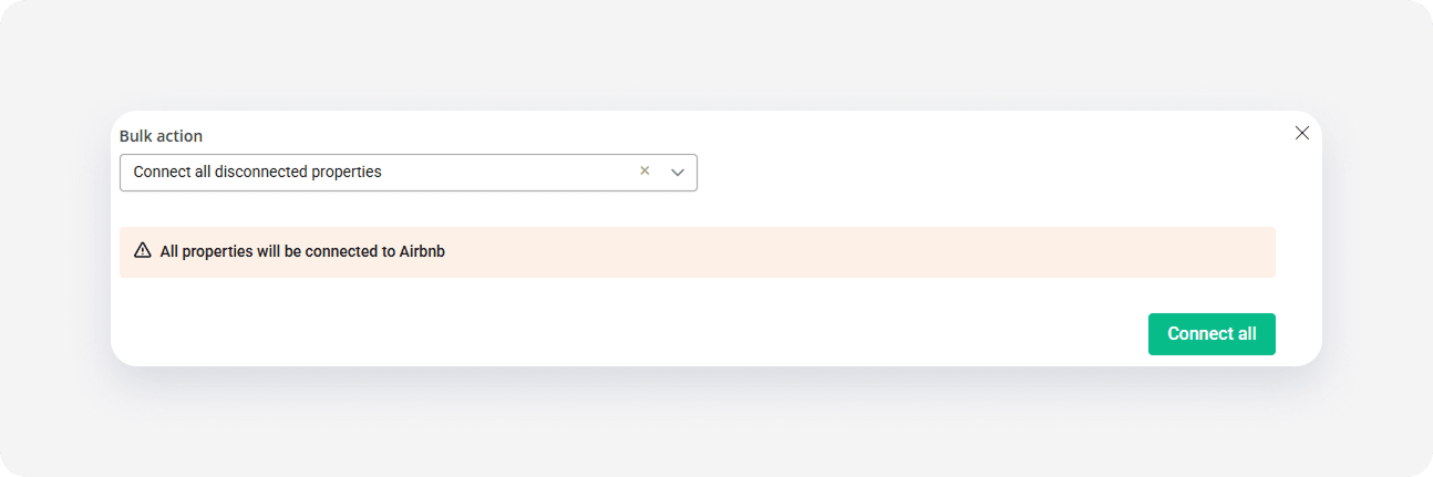 Bulk actions connect all properties