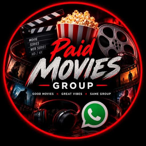 Paid movies ๐ฟ โ entertainment WhatsApp Group