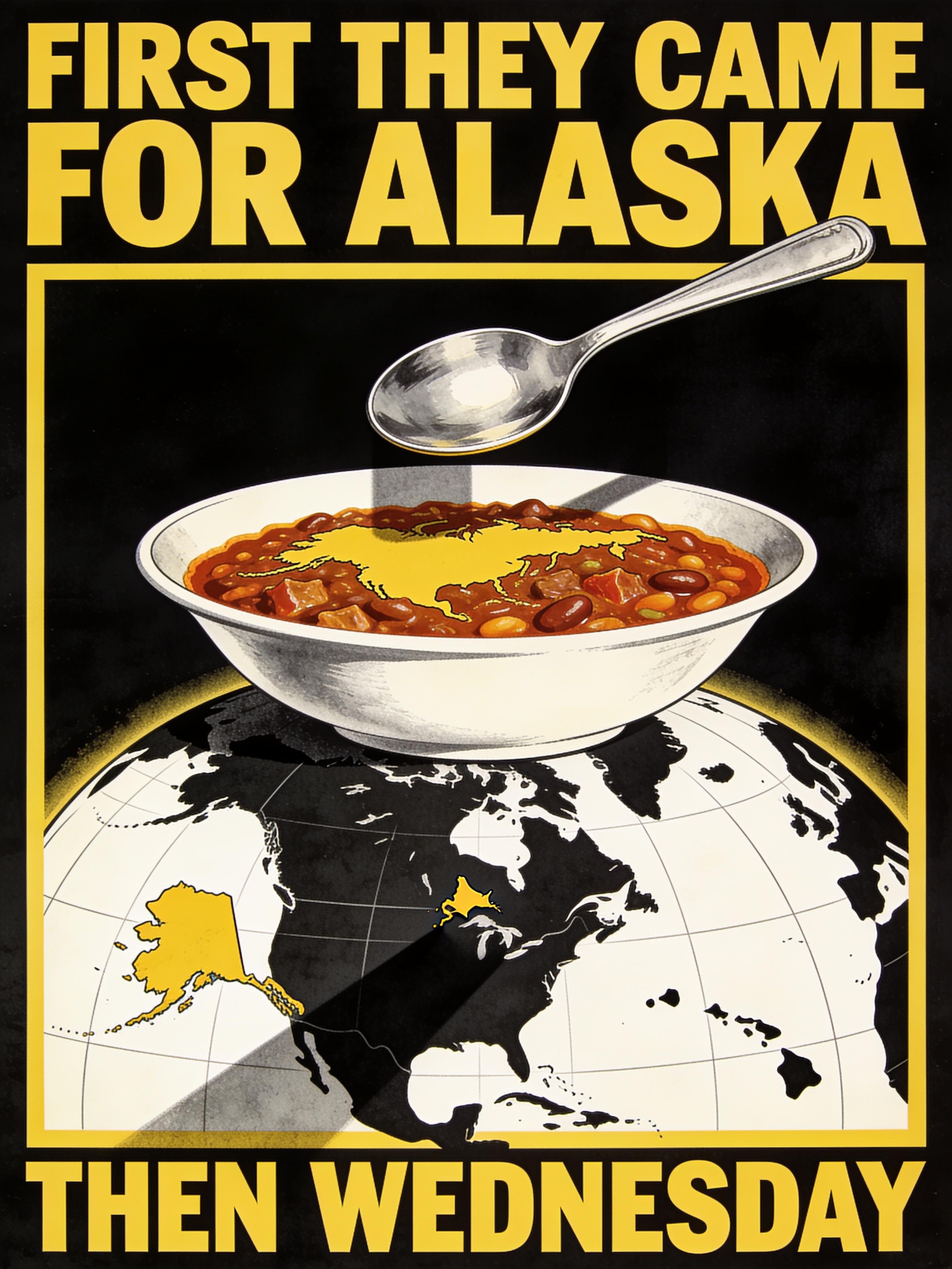 First they came for Alaska. Then Wednesday.