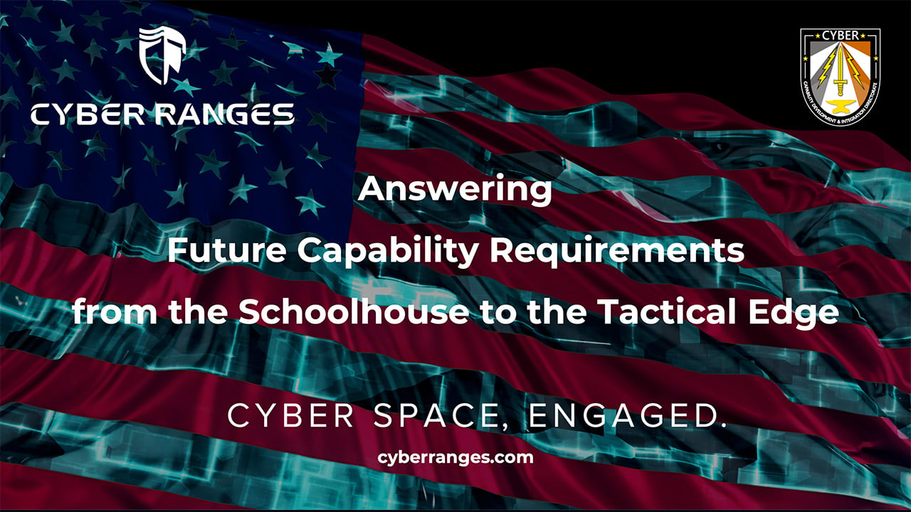 Syber Ran CYBER RANGES next-gen capabilities at Cyber Quest 2024