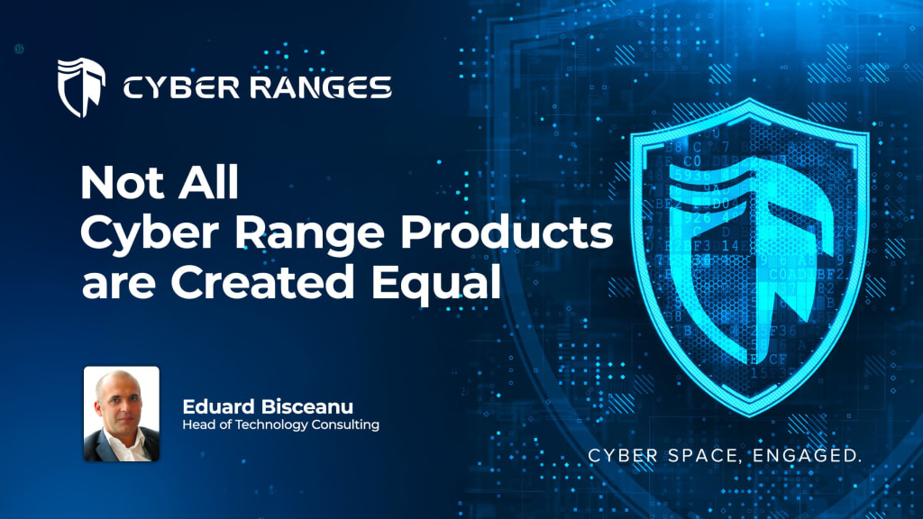 Syber Ran Not All Cyber Range Products Are Created Equal