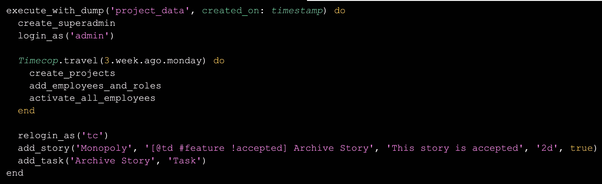 Ruby test setup with time manipulation, creating a project, and assigning tasks within a project management tool