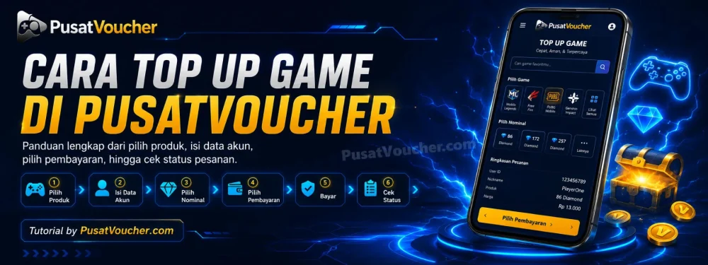Cara Top Up Game di PusatVoucher dari Awal Sampai Selesai