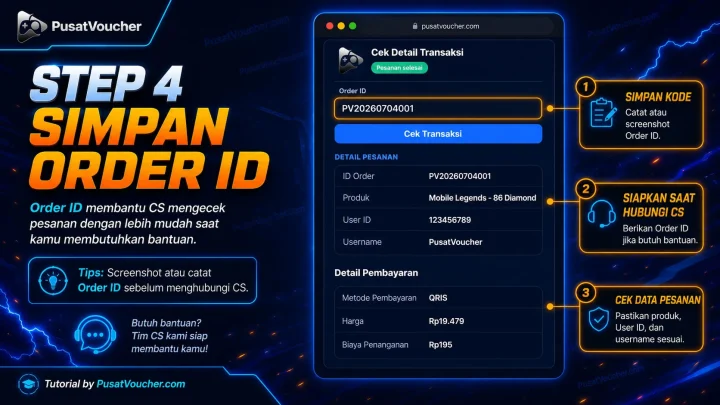 Step 4 — Simpan Order ID Jika Perlu Menghubungi CS