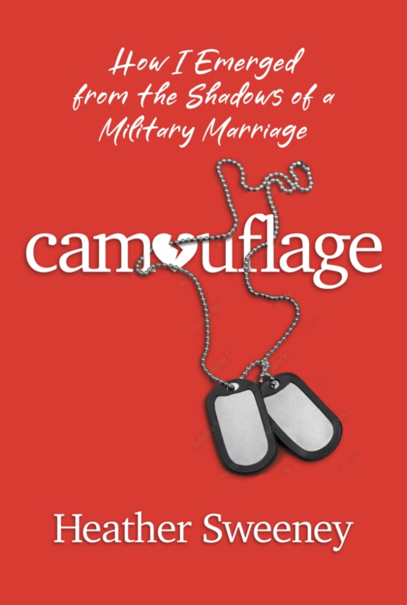 Cover of Camouflage: How I Emerged from the Shadows of a Military Marriage by Heather Sweeney