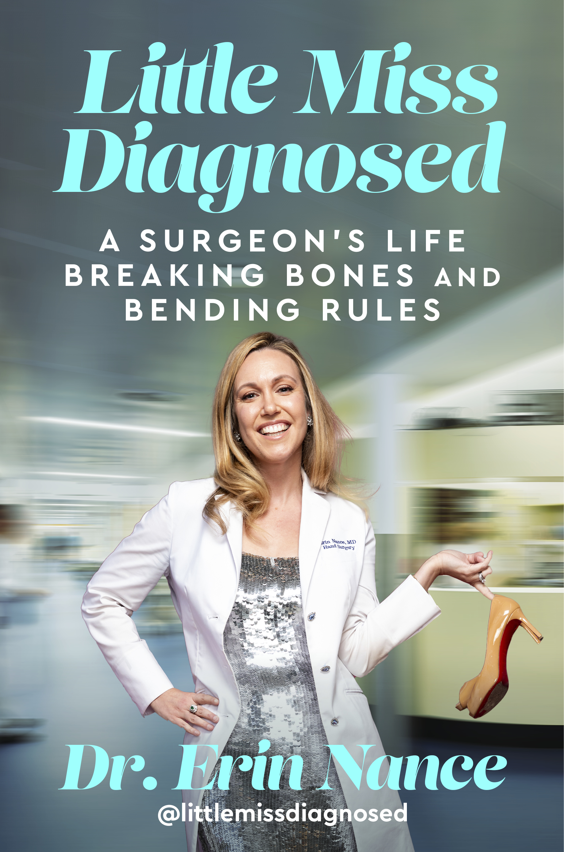Cover of Little Miss Diagnosed by Erin Nance, MD