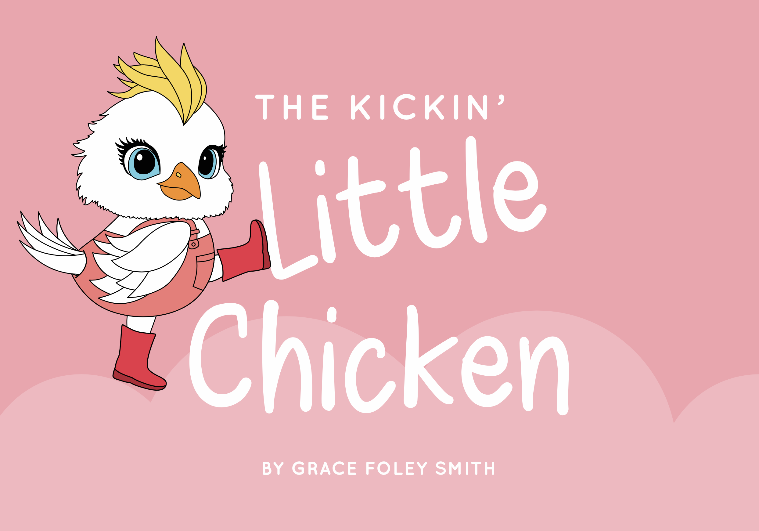 Cover of The Kickin' Little Chicken by Grace Foley Smith