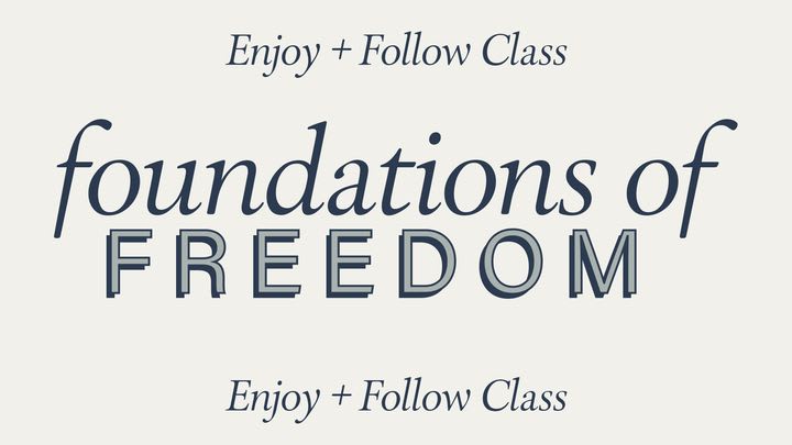 Foundations of Freedom