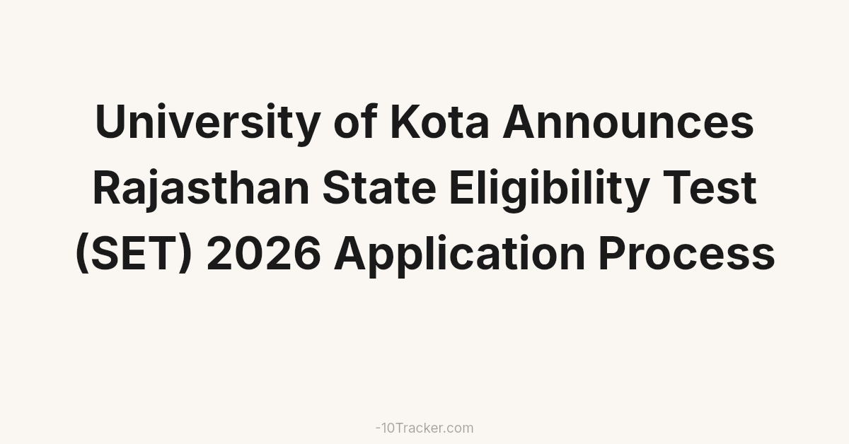 University of Kota Announces Rajasthan State Eligibility Test (SET) 2026 Application Process
