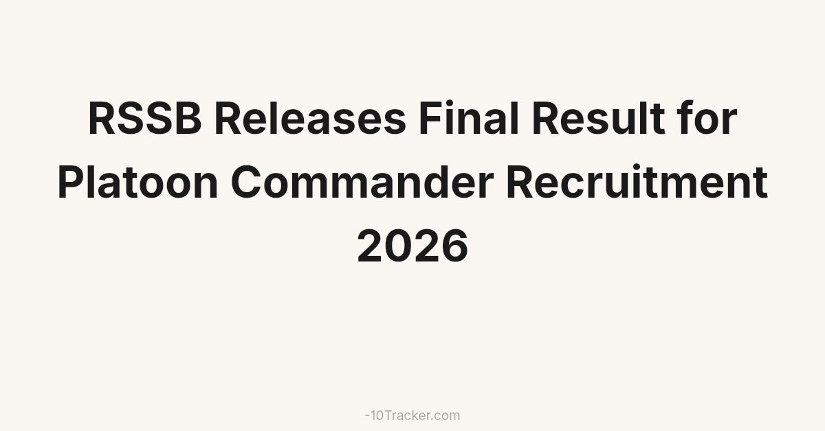 RSSB Releases Final Result for Platoon Commander Recruitment 2026