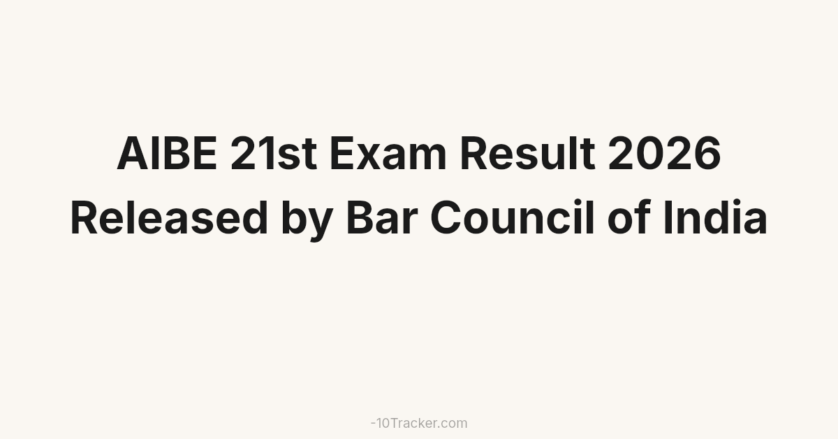AIBE 21st Exam Result 2026 Released by Bar Council of India