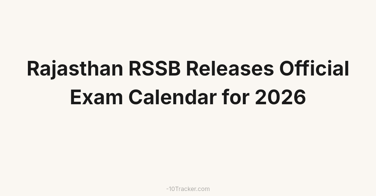 Rajasthan RSSB Releases Official Exam Calendar for 2026