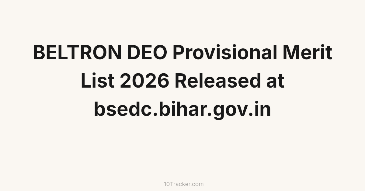 BELTRON DEO Provisional Merit List 2026 Released at bsedc.bihar.gov.in