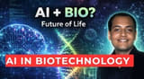 🧬 Expert Session on AI in Biotechnology