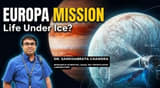 NASA’s Europa Clipper Mission [Exploring Jupiter’s Icy Moon Europa]