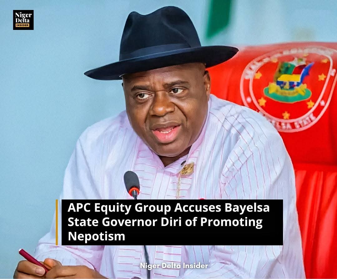 APC Equity Group Accuses Bayelsa State Governor Douye Diri of Promoting Nepotism