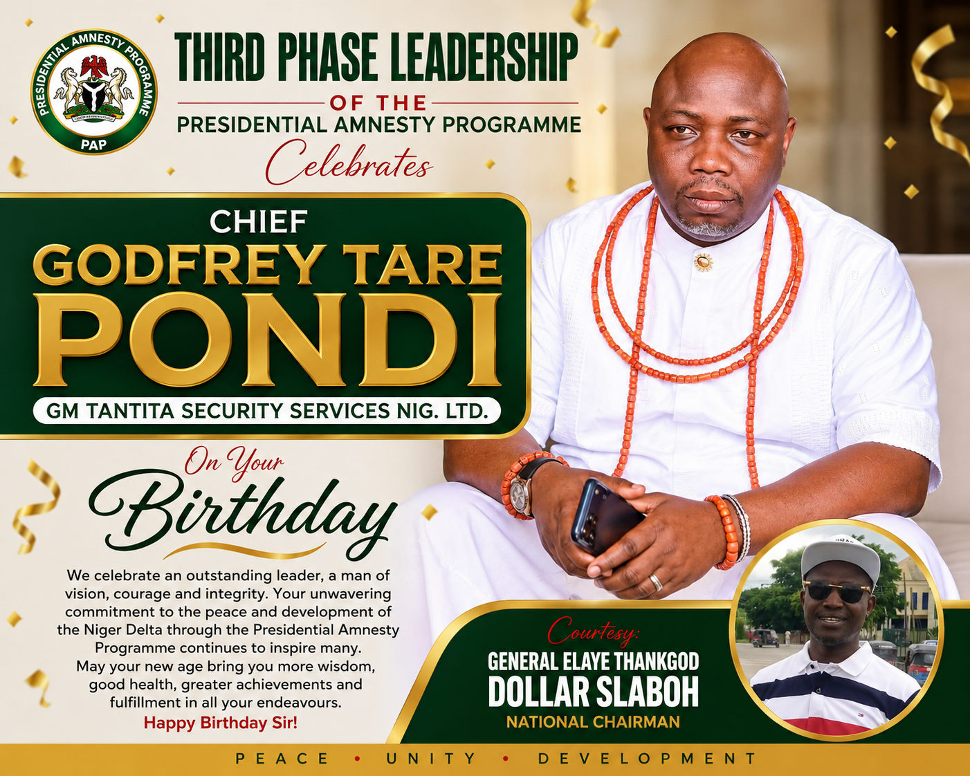 THIRD PHASE LEADERSHIP OF THE PRESIDENTIAL AMNESTY PROGRAMME CELEBRATES CHIEF GODFREY TARE PONDI ON 