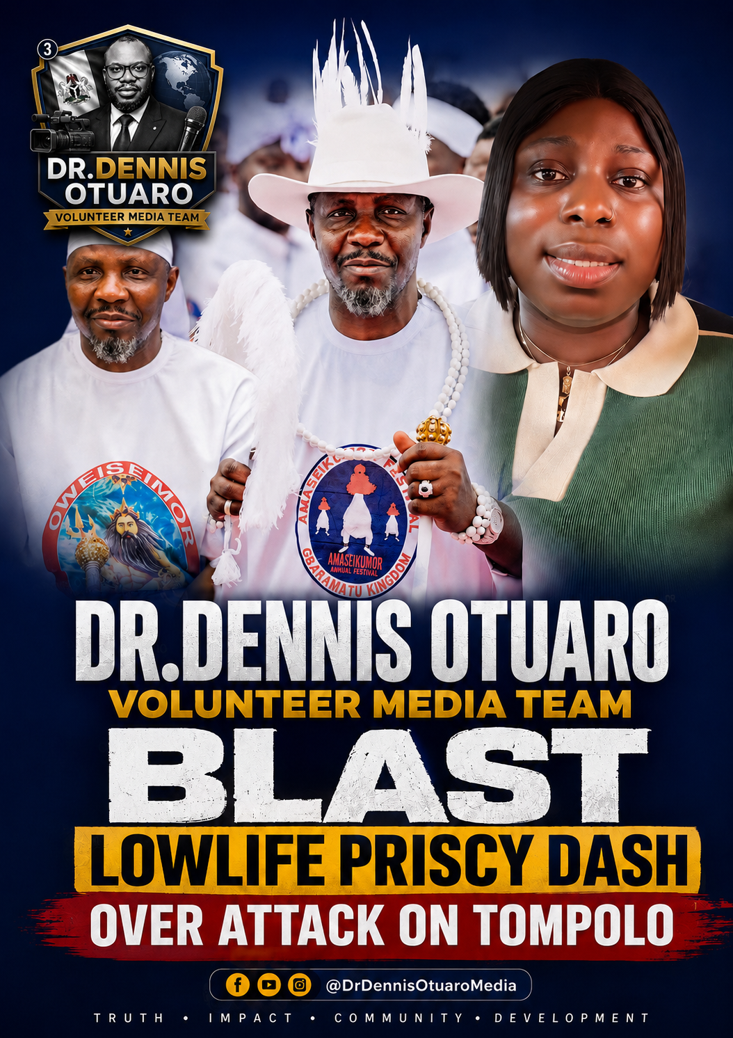 Dr. Dennis Otuaro Volunteer Media Team Blasts Online Critic, Insists Tompolo's Generosity Is Personal and His Impact on the Niger Delta Undeniable