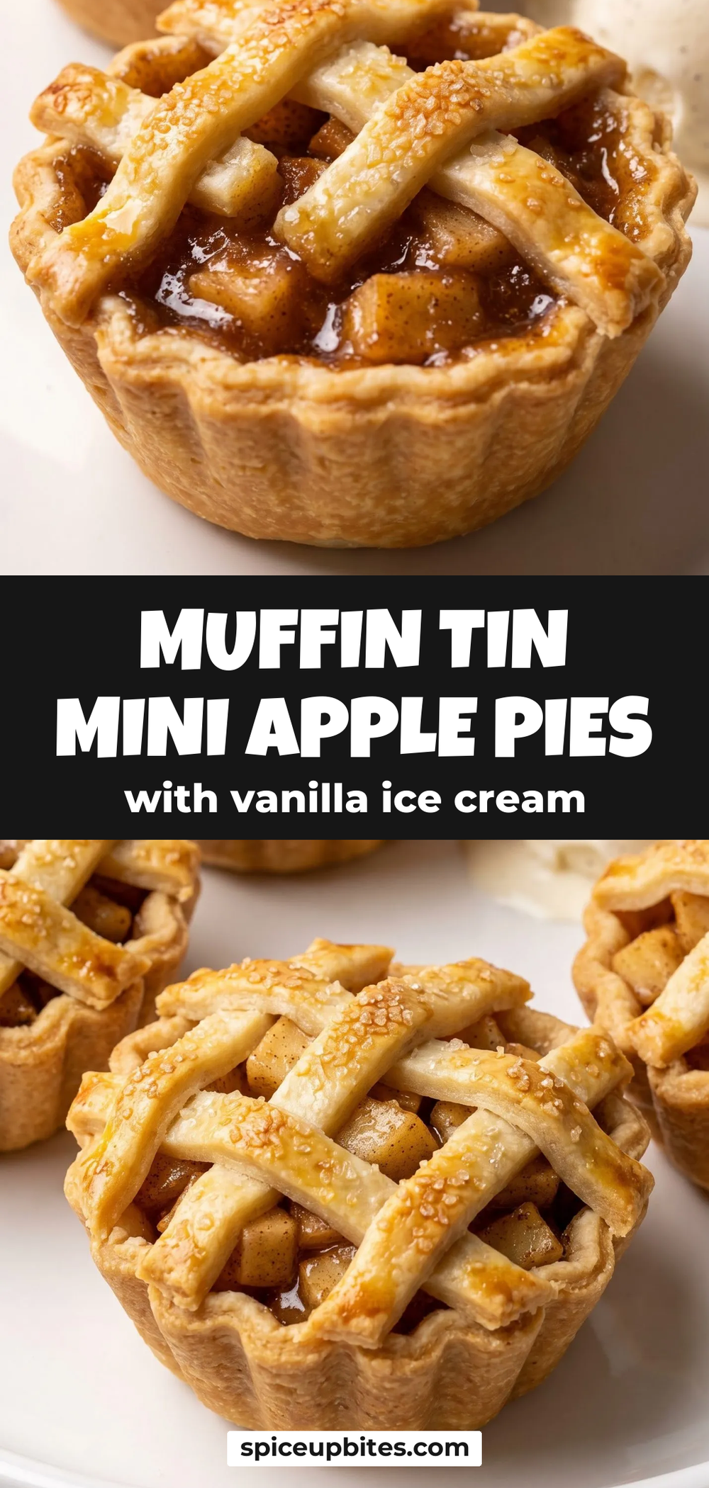 Muffin Tin Mini Apple Pies - With Vanilla Ice Cream